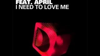 Kings Of Tomorrow Featuring April -  I Need To Love Me