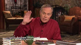 Andrew Wommack - Isten akaratának felfedezése és betöltése 6. rész
