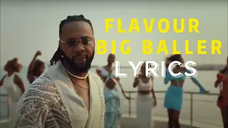 Flavour - Big Baller (Official Lyrics Video)