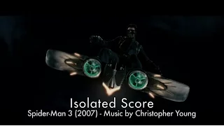 Spider-Man 3 - Goblin Attack (Harry vs. Peter) - Isolated Soundtrack Score