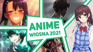 Anime Wiosna 2021