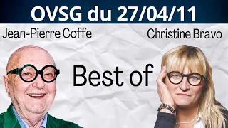 Best-of de Jean-Pierre Coffe et de Christine Bravo ! OVSG du 27/04/11