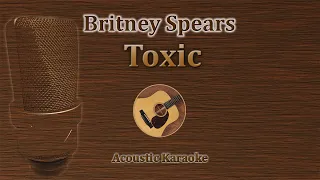 Toxic - Britney Spears (Acoustic Karaoke)