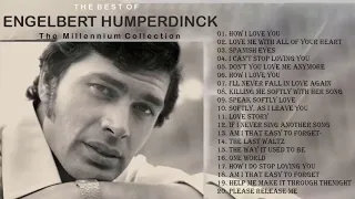 Engelbert Humperdinck Greatest Hits Oldies 50s 60s 70s || Engelbert Humperdinck Best Songs Full Time