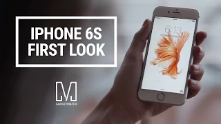 iPhone 6S and 6S Plus First Look