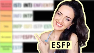 ESFP tier-ranking the 16 personalities