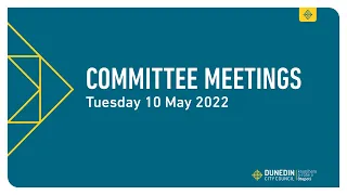 Committee Meetings - 10 May 2022