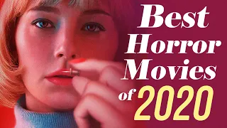 Favorite Horror Movies of 2020 You Should Watch