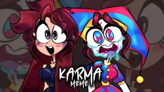 KARMA meme #capcut #ibispaint #theamazingdigitalcircus #fanart