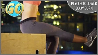 Plyo Box Lower Body Burn Workout: 15 Min- BeFiT GO