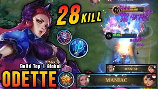 28 Kills + 2x MANIAC!! Odette Unlimited Ultimate Build (MUST TRY) - Build Top 1 Global Odette ~ MLBB