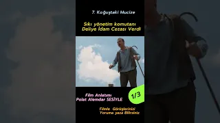 7. Koğuştaki Mucize : Film Anlatimi (Polat Alemdar sesiyle ) Part 1/3 #filmözeti