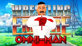 OMNI-MAN TAKES OVER WRESTLING EMPIRE