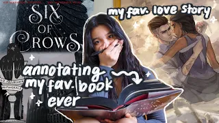 reading and annotating SIX OF CROWS (the best book on the planet)