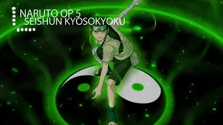 Naruto (ナルト) OP 5  - Seishun Kyosokyoku