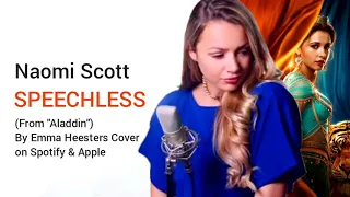 Naomi Scott - Speechless (Lyrics) (From "Aladdin") By Emma Heesters Cover on Spotify & Apple