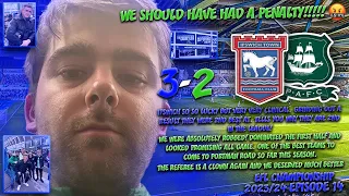 IPSWICH 3-2 PLYMOUTH | *RANT* | DAYLIGHT ROBBERY & SO UNLUCKY w/@AlexGriffin239 | EPISODE 14 2023/24