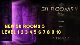 New 50 rooms Escape 5 Level 1 2 3 4 5 6 7 8 9 10 Walkthrough