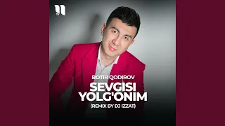 Sevgisi yolg'onim (remix by Dj Izzat)