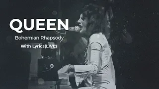 Queen - Bohemian Rhapsody (A Night at Odeon Hammersmith 1975) Bestest Live Sound System with Lyrics