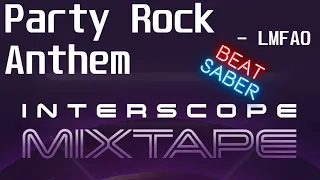 Party Rock Anthem - LMFAO | Expert+ | Full Combo! | New Beat Saber Interscope Mixtape DLC!