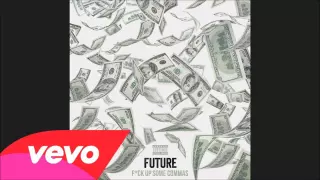 Future-F*ck up some commas (Freestyle)