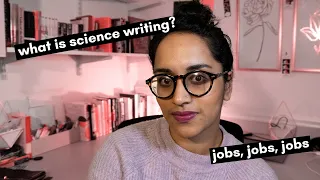 A (very broad) Intro to Science Writing + Scicomm Jobs