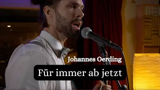 Für immer ab jetzt - Johannes Oerding (Fred Martin Akustik Cover)