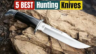 Best Hunting Knives of 2024 [Updated]