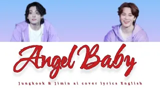 Jimin _ Jungkook - Angel Baby (AI cover lyrics) Orignal by Troye Sivan