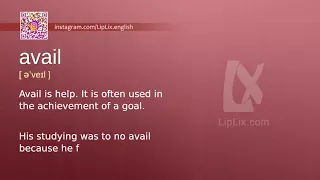 Avail : C1 level english vocabulary lesson, www.LipLix.com