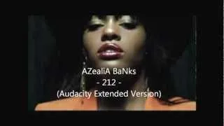 Azealia Banks 212 Audacity Extended Version