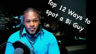 Top 12 ways to Tell a Bisexual Man