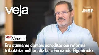 A reação à reforma tributária, o tombo da Casas Bahia e entrevista com Luiz Fernando Figueiredo