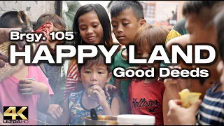 Good Deeds at Brgy 105 HAPPY LAND Tondo Manila Philippines [4K]