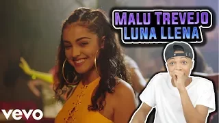 Malu Trevejo - Luna Llena Reaction