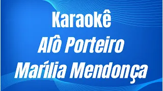 KARAOKÊ - ALÔ PORTEIRO - MARÍLIA MENDONÇA