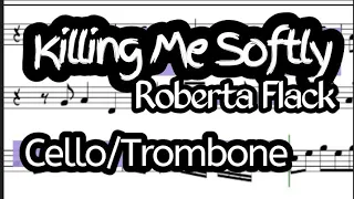 Killing Me Softly Cello or Trombone Sheet Music Backing Track Play Along Partitura