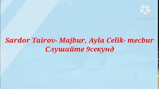 Sardor Tairov- Majbur majbur piano | Ayla Celik- mecbur piano