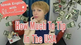 How much to tip in the USA - American culture & travel