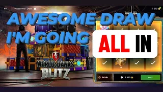WOTB | Huge "Awesome" Draw ALL IN 💸 Gamble 💸WOTBLITZ | World of tanks blitz
