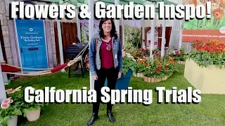 Beautiful Flowers & Garden Inspiration at the California Spring Trials! 🌺🌼