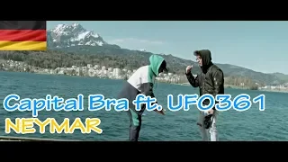 💢REAKTION💢 CAPITAL BRA feat. UFO361 - NEYMAR 🇩🇪