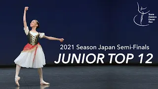 YAGP Japan 2021 - Junior Women Top 12: Classical Ballet Variations