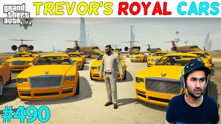 Dubai Most Expensive Royal Cars Of Trevor GTA 5 | GTA5 Gameplay #490