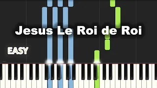 Jésus Le Roi de Roi | EASY PIANO TUTORIAL BY Extreme Midi