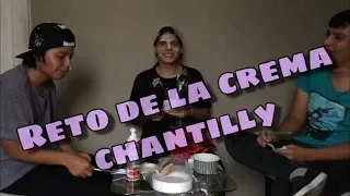RETO DE LA CREMA CHANTILLY