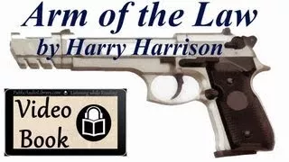 Arm of the Law by Harry Harrison, Sci fi, Complete unabridged audiobook
