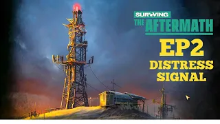 A Distress Signal and Meteors, so much fun. | Surviving the Aftermath Gameplay EP03 2022