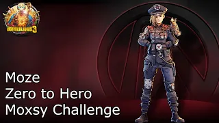 Borderlands 3 - Zero to Hero Challenge (Moze)